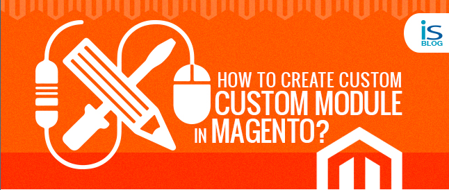 Custom Module in Magento