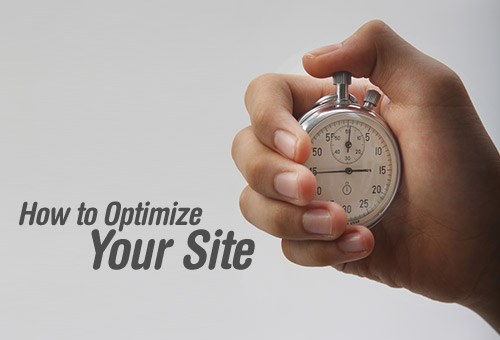 How to Optimize Your Site