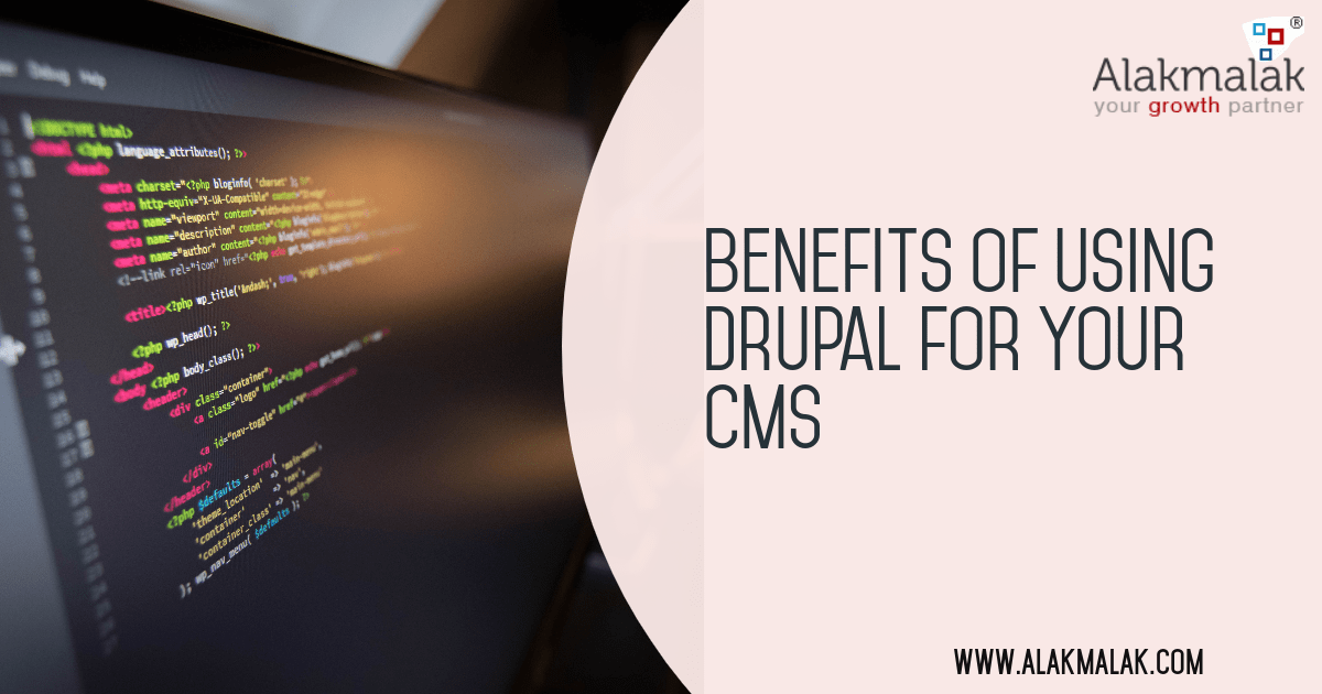 Benefits of Using Drupal for your Content Management System List