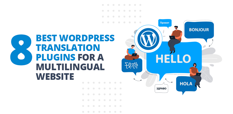 WordPress Translation Plugins for Multilingual Websites