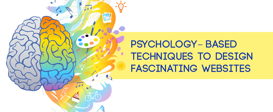 Psychology-Based-Techniques-To-Design-Fascinating-Websites