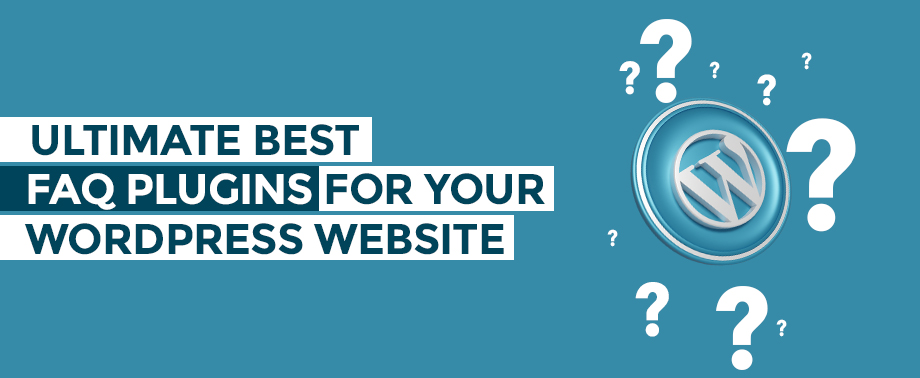 Ultimate Best FAQ Plugins for your WordPress website