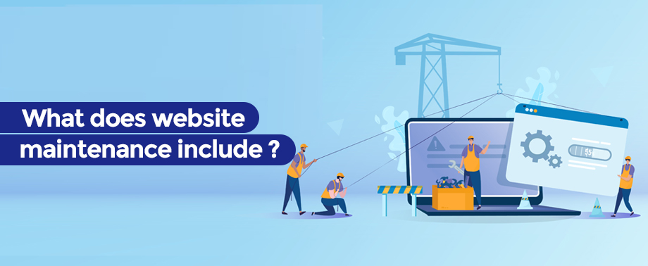 What does website maintenance include