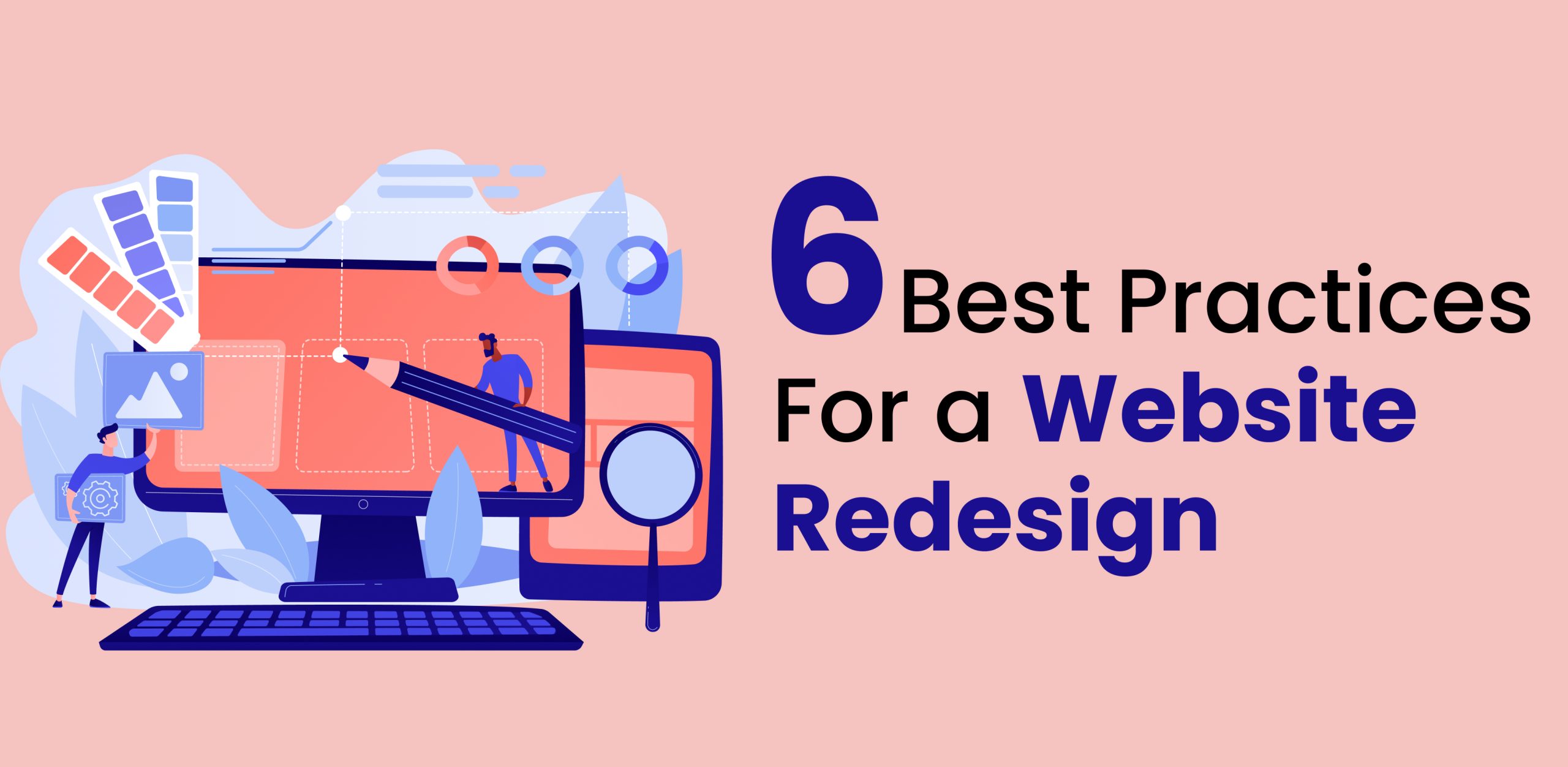 6 Best Practices For a Website Redesign