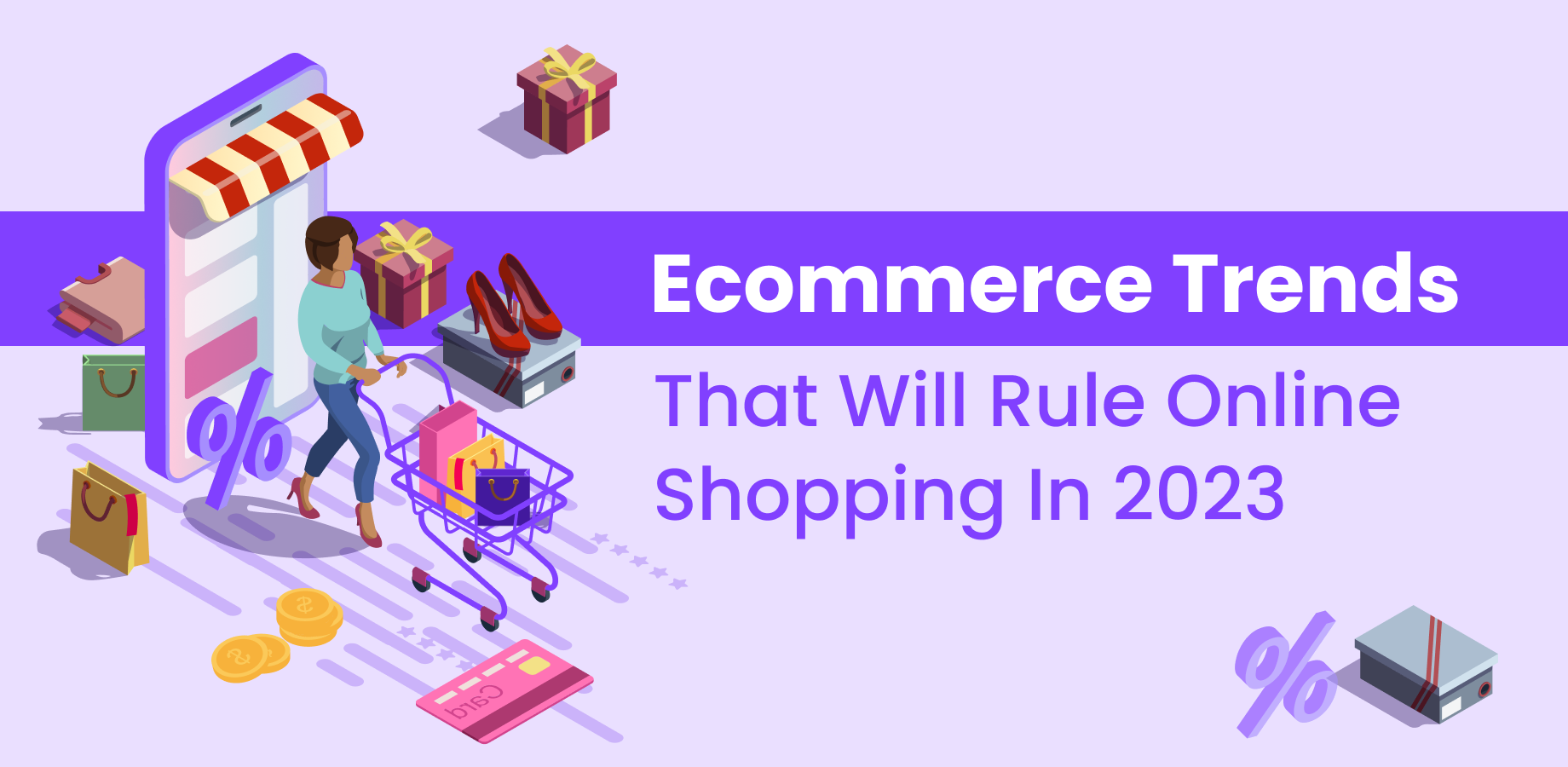 Ecommerce Trends That Will Rule Online Shopping In 2023