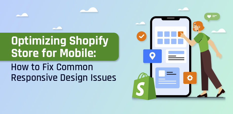 Shopify Mobile Optimization: Fix Common Responsive Design Issues