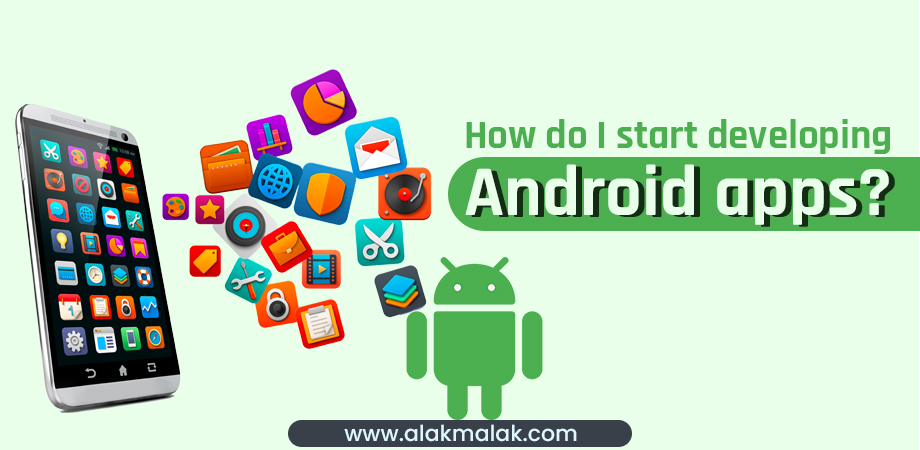 How to develop Android App?