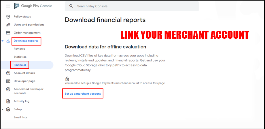 Linking a merchant account is like setting up your cash box. It's where all the earnings from your app will be collected, be it from users buying your app, making in-app purchases, or generating ad revenue.