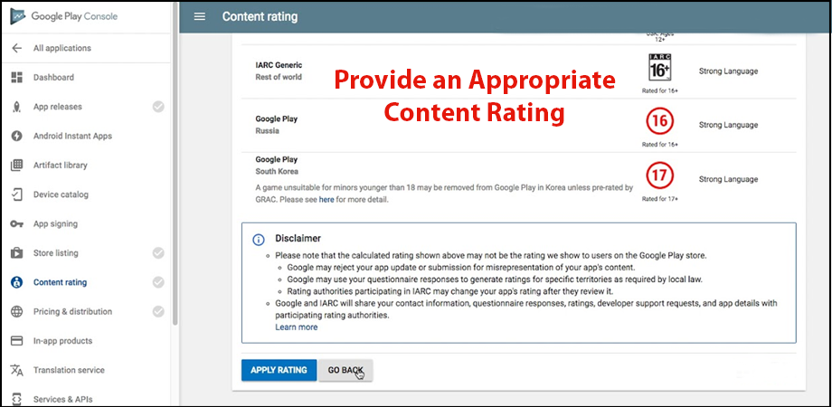 A content rating in the app world is like a movie's age rating. It guides users (and their parents) to determine if an app is suitable for them.