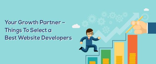 Your Growth Partner – Things To Select a Best Website Developers