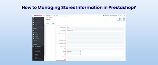 How to Managing Stores Information in Prestashop?