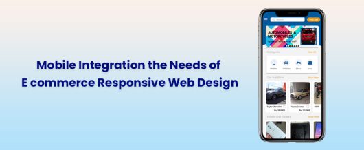 Mobile Integration the Needs of E commerce Responsive Web Design