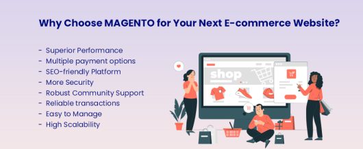 Why Choose MAGENTO for Your Next E-commerce Website?