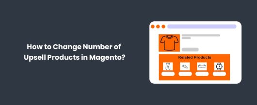 How to Change Number of Upsell Products in Magento?