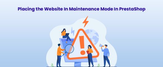 Placing the Website In Maintenance Mode In PrestaShop
