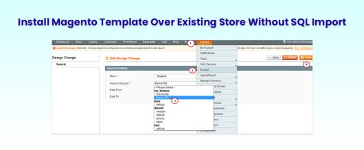 Install Magento Template Over Existing Store Without SQL Import