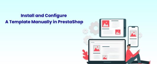 Install and Configure A Template Manually in PrestaShop