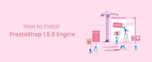 How to Install PrestaShop 1.5.6 Engine