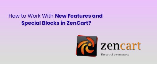 How to Work With New Features and Special Blocks in ZenCart?