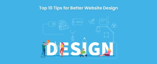 Top 10 Tips for better website design