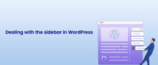 Dealing with the sidebar in WordPress