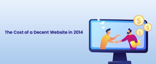 The cost of a decent website in 2014