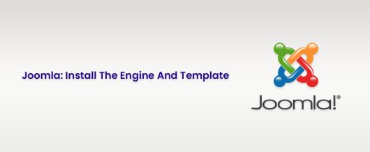 Joomla: Install the engine and template