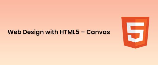 Web Design with HTML5 – Canvas