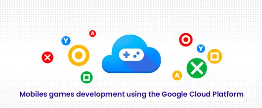 Mobiles games development using the Google Cloud Platform