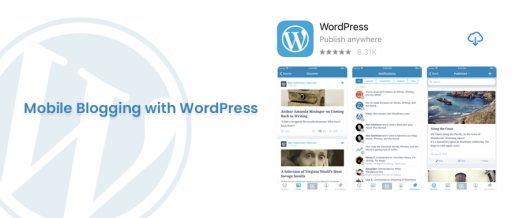 Mobile blogging with WordPress