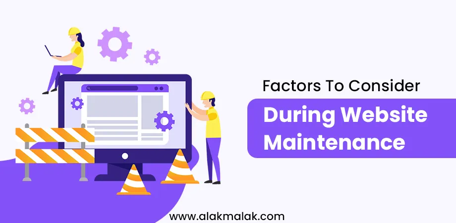 Factors To Consider During Website Maintenance