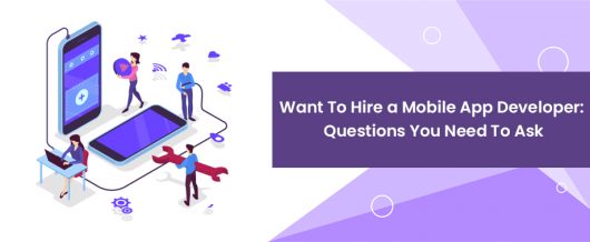 Want to hire a mobile app developer: questions you need to ask