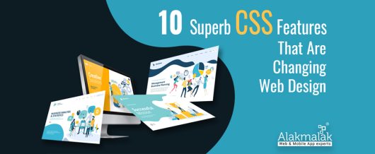 10 Superb CSS Features That Are Changing Web Design