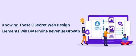 Knowing These 9 Secret Web Design Elements Will Determine Revenue Growth