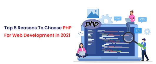 Top 5 Reasons to Choose PHP for Web Development