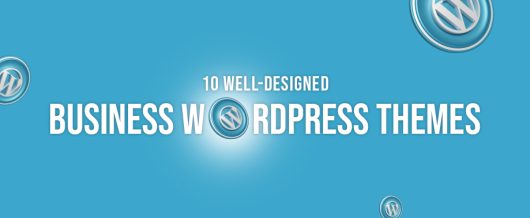 10 Well-Designed Business WordPress Themes