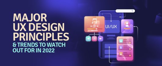 Major UX Design Principles and Trends to Watch Out for in 2024