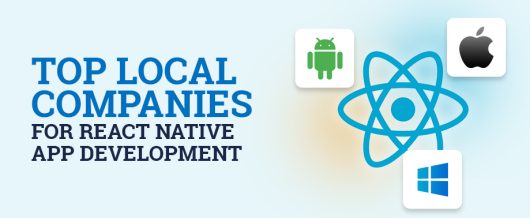 Top Local companies for React Native App Development