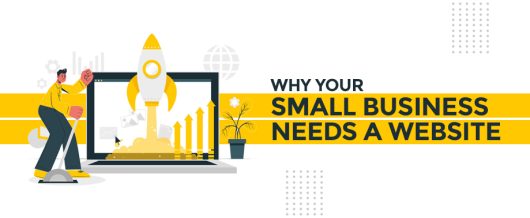 Why Your Small Business Needs a Website