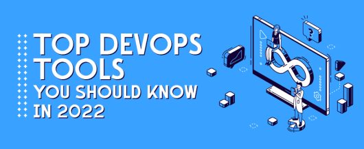 Top DevOps Tools You Should Know