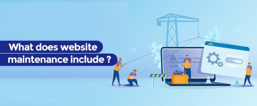 What does website maintenance include?