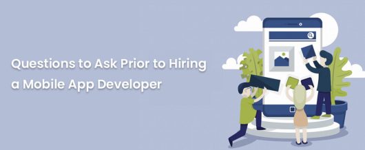 Questions to Ask Prior to Hiring a Mobile App Developer