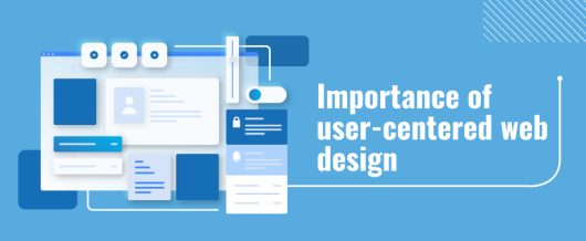 Importance of User-Centered Web Design