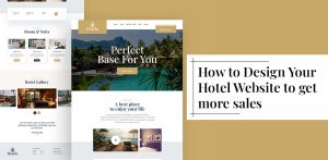 How to Design Hotel Website to get more sales