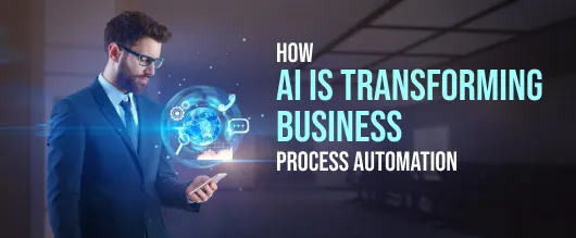 AI in Business Process Automation: How Smart Companies Scale Faster